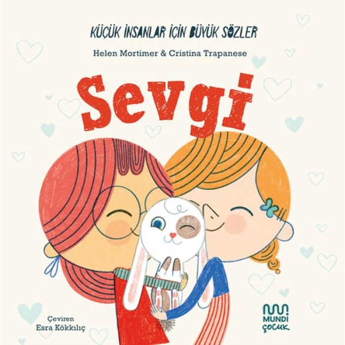 Küçük İnsanlar İçin Büyük Sözler: Sevgi