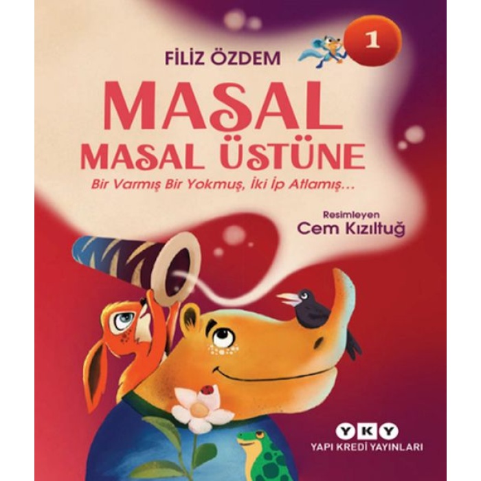 Masal Masal Üstüne 1 – Bir Varmış Bir Yokmuş, İki İp Atlamış