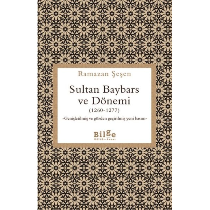 Sultan Baybars Ve Dönemi (1260-1277)