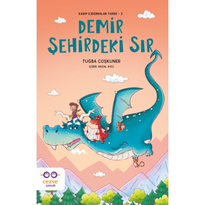 Demir Şehirdeki Sır – Kayıp Ejderhalar Tarihi 2