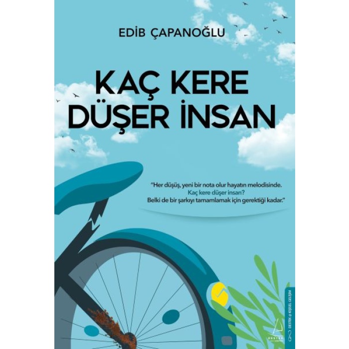 Kaç Kere Düşer İnsan