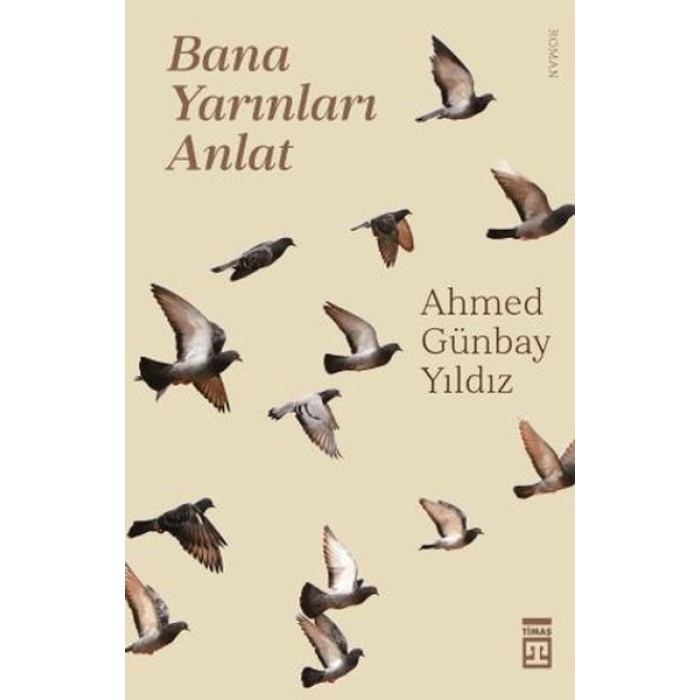 Bana Yarınları Anlat