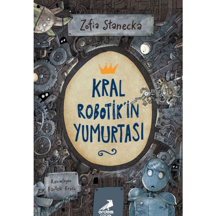 Kral Robotik’in Yumurtası