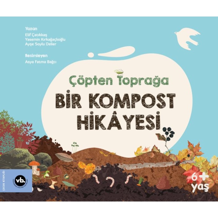 Çöpten Toprağa Bir Kompost Hikâyesi