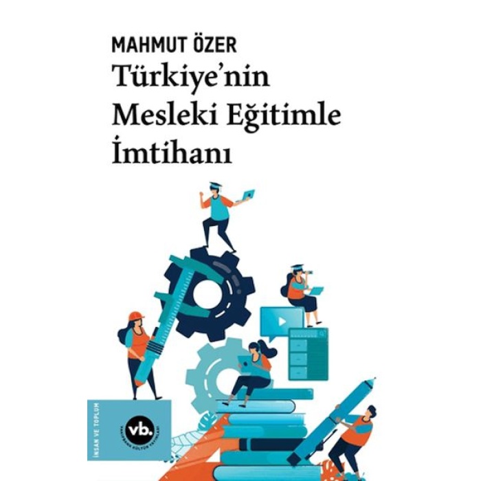 Türkiyenin Mesleki Eğitimle  İmtihanı