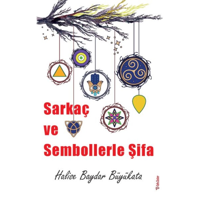 Sarkaç Ve Sembollerle Şifa