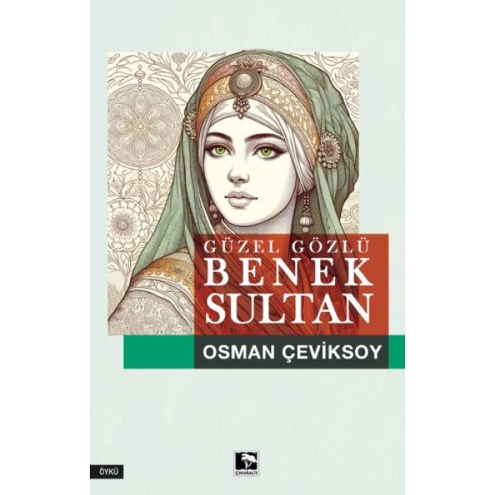 Güzel Gözlü Benek Sultan