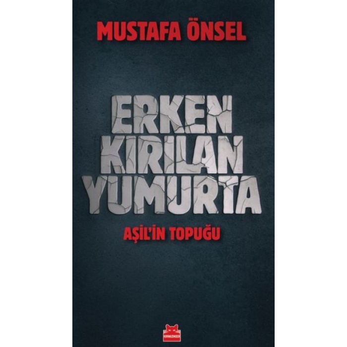 Erken Kırılan Yumurta