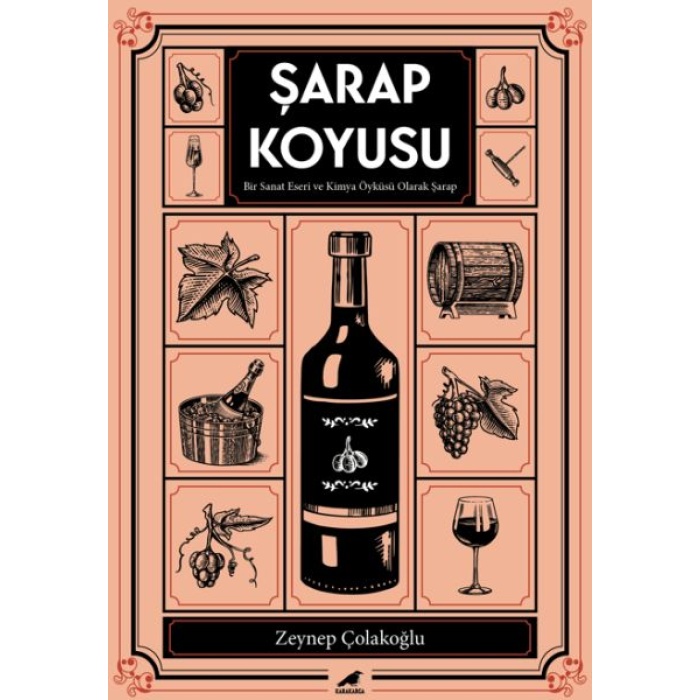 Şarap Koyusu - Bir Sanat Eseri Ve Kimya Öyküsü Olarak Şarap