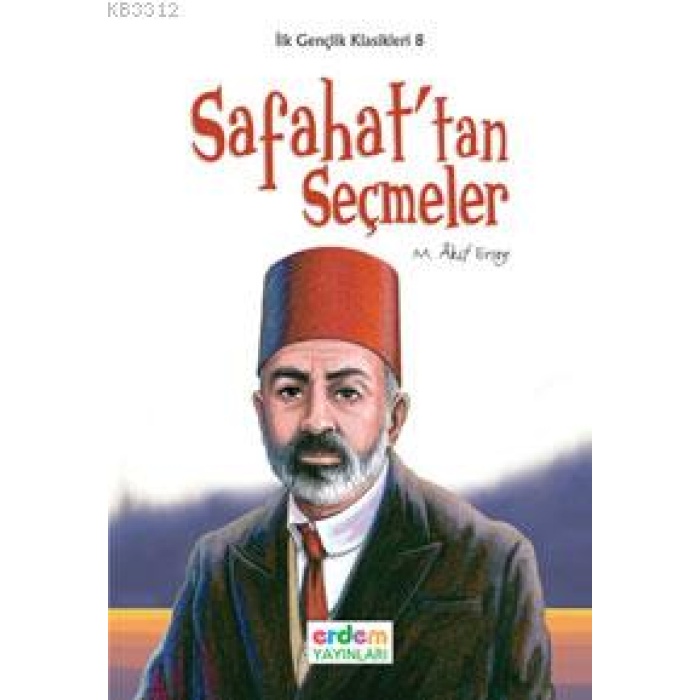 İlk Gençlik Klasikleri 8 - Safahattan Seçmeler