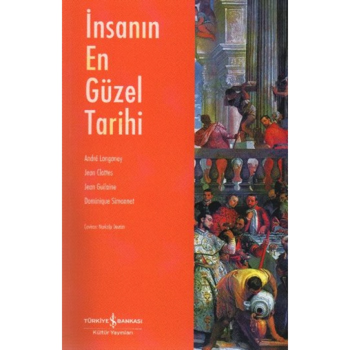 İnsanın En Güzel Tarihi