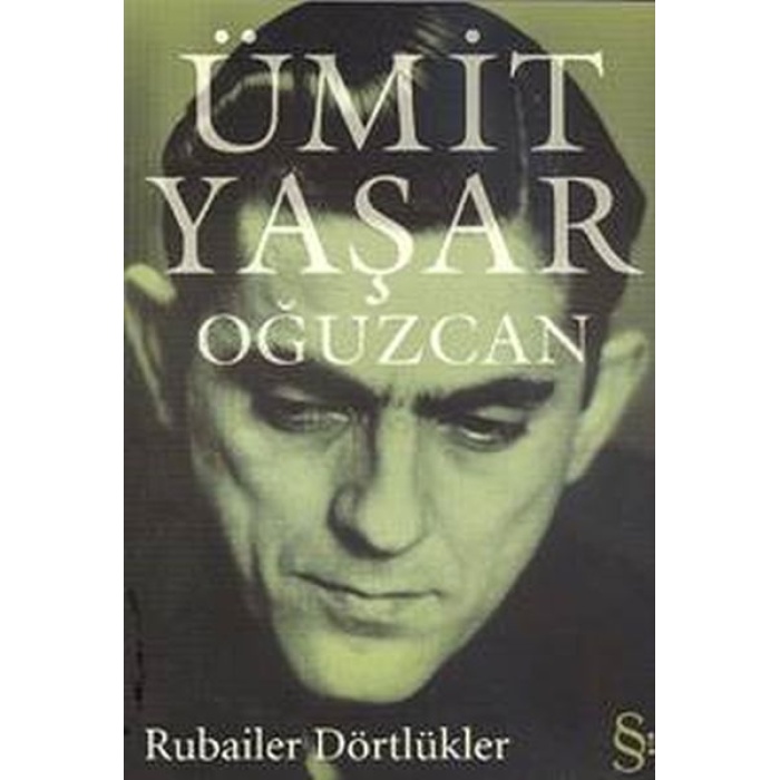 Rubailer Dörtlükler - Ümit Yaşar Oğuzcan