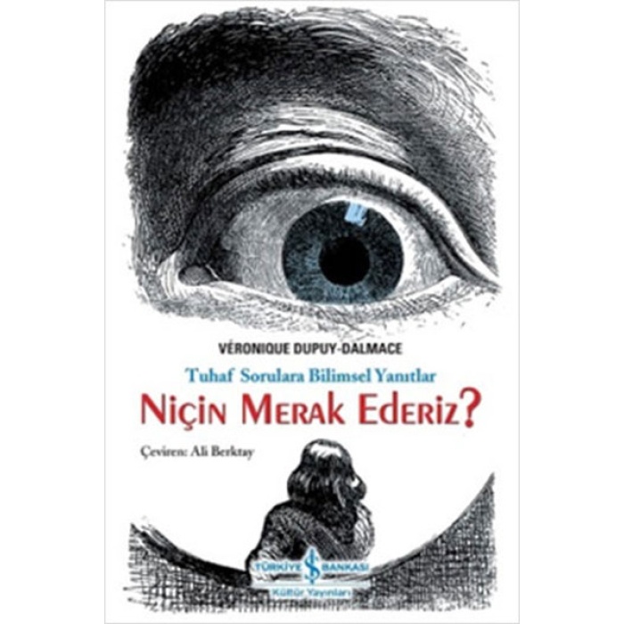 Niçin Merak Ederiz?