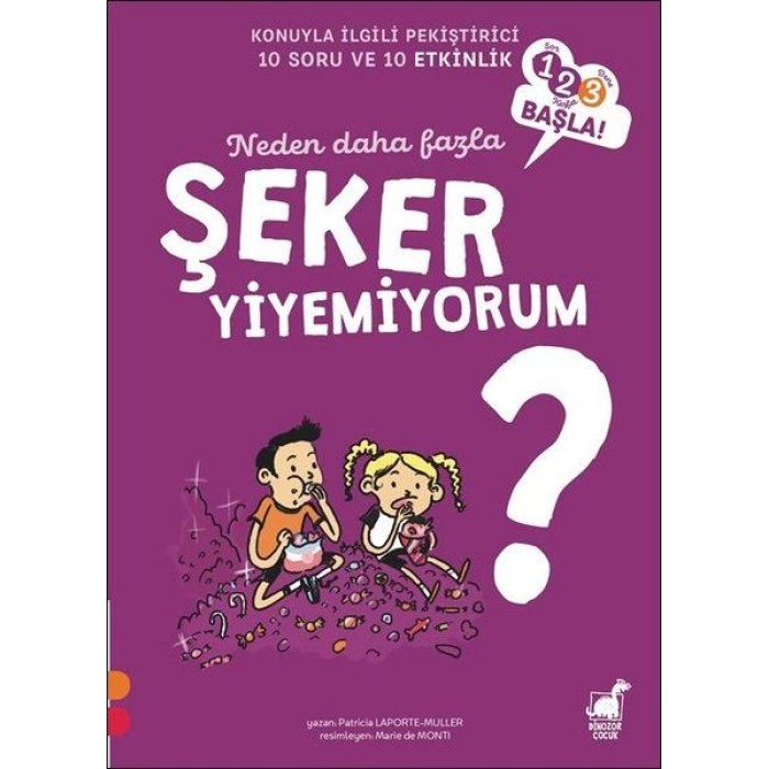 Neden Daha Fazla Şeker Yiyemiyorum? - 1 2 3 Başla Serisi