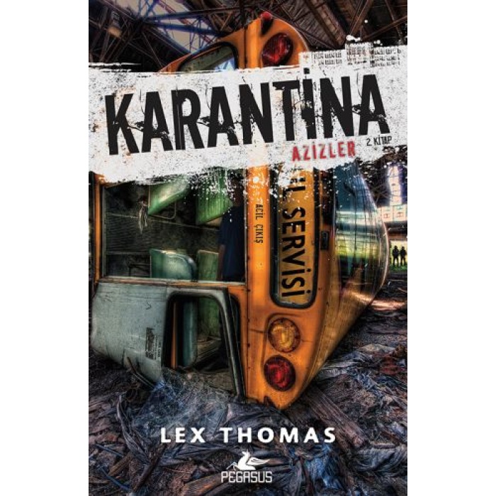 Karantina: Azizler - 2. Kitap