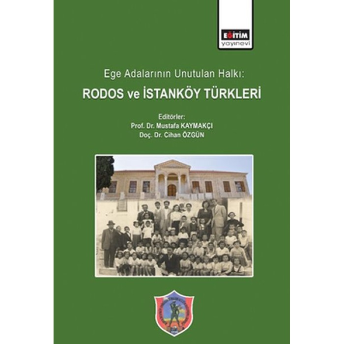 Ege Adalarının Unutulan Halkı: Rodos Ve İstanköy Türkleri