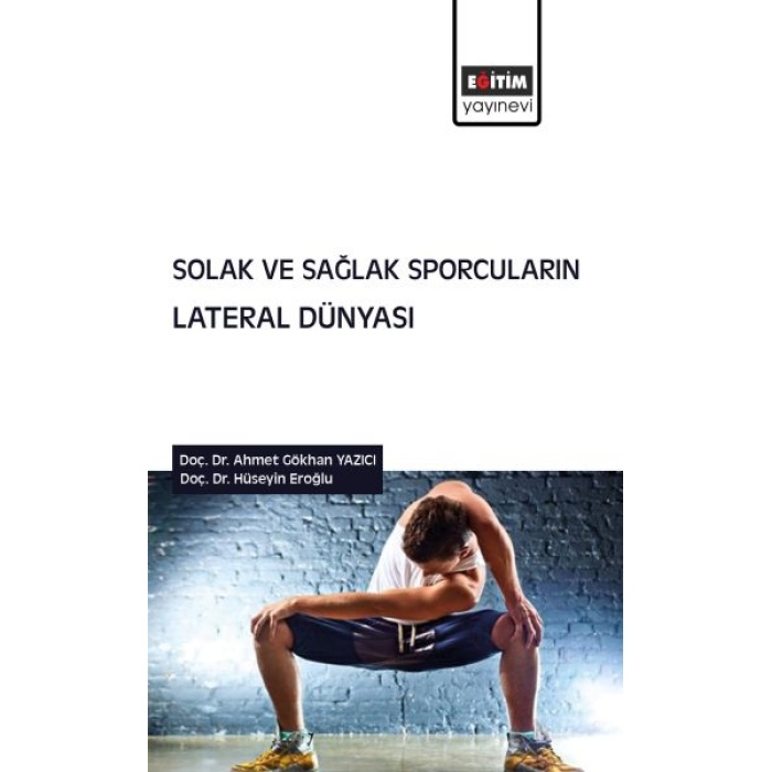 Solak Ve Sağlak Sporcuların Lateral Dünyası