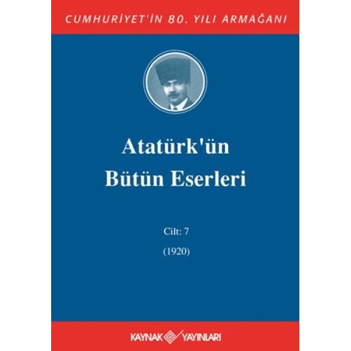 Atatürkün Bütün Eserleri Cilt: 7 (1920)