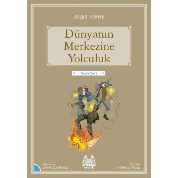 Mavi Seri - Dünyanın Merkezine Yolculuk