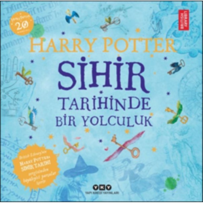 Harry Potter: Sihir Tarihinde Bir Yolculuk