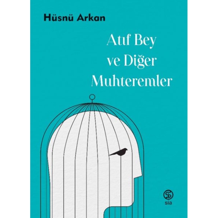 Atıf Bey Ve Diğer Muhteremler