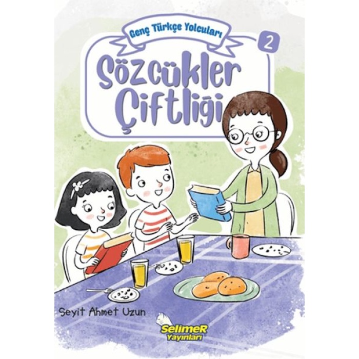 Genç Türkçe Yolcuları - Sözcükler Çiftliği