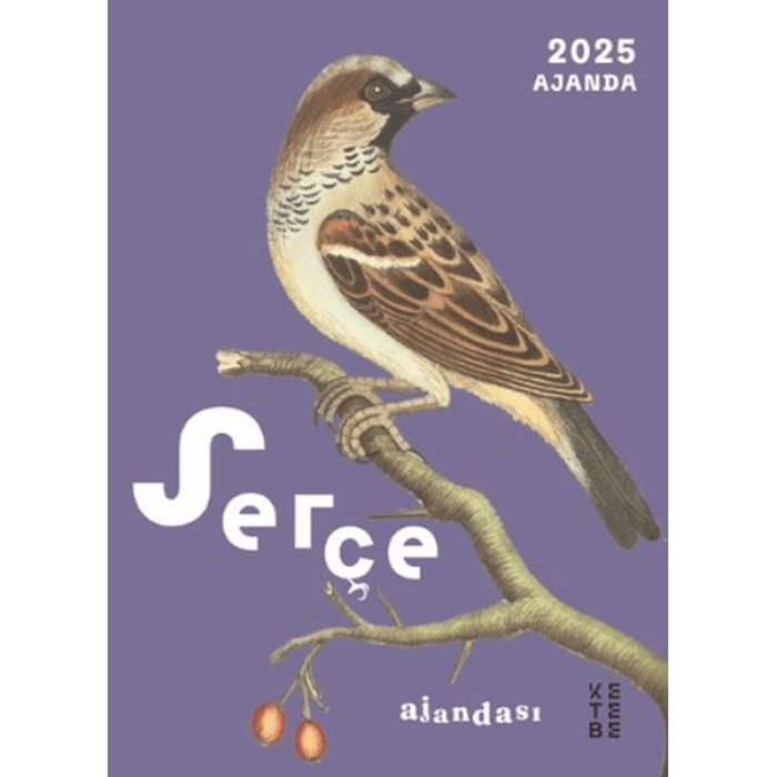 Serçe Ajandası 2025