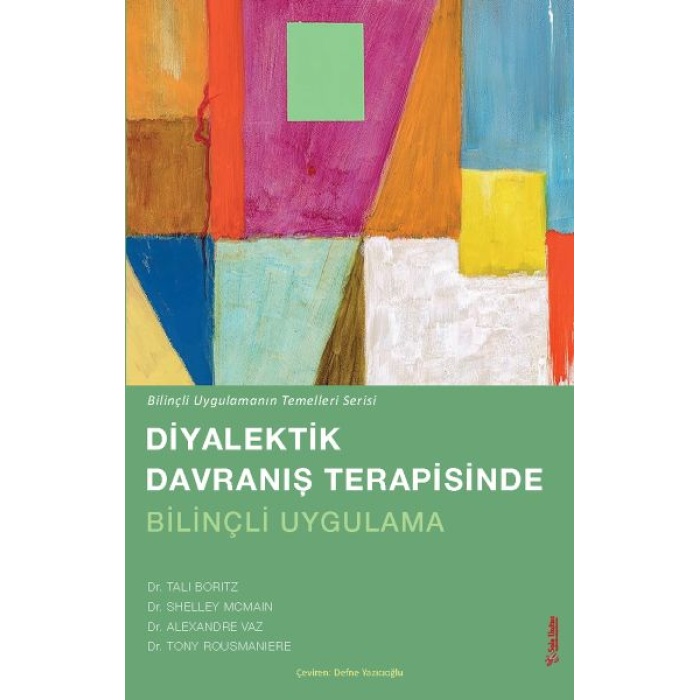 Diyalektik Davranış Terapisinde Bilinçli Uygulama