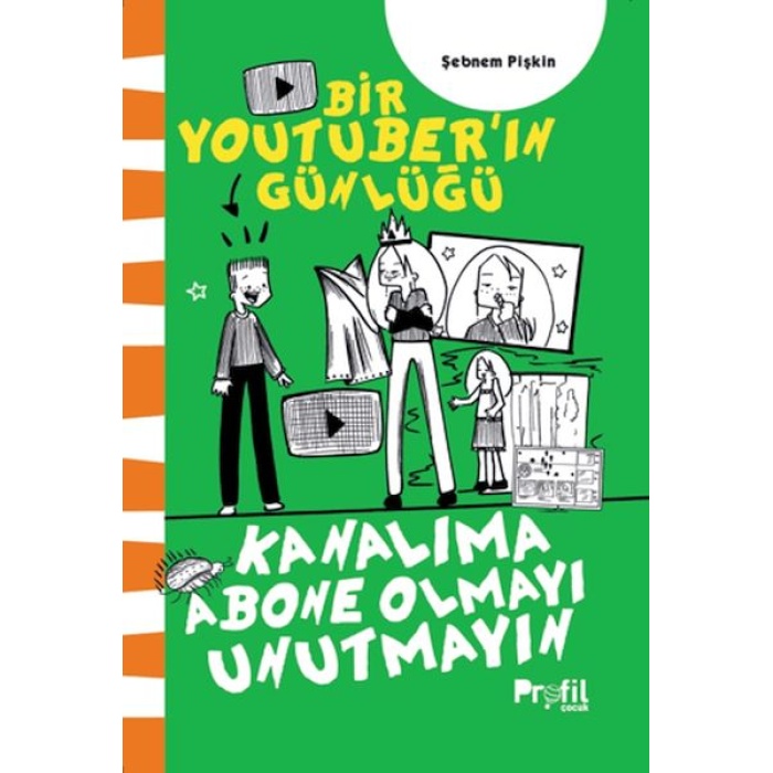 Kanalıma Abone Olmayı Unutmayın - Bir Youtuber’ın Günlüğü