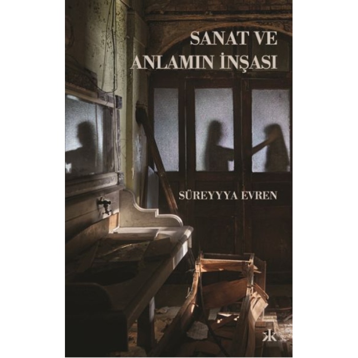 Sanat Ve Anlamın İnşası