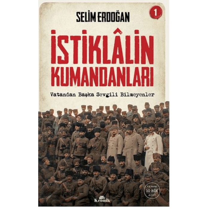 İstiklalin Kumandanları 1