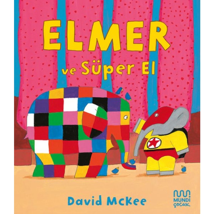 Elmer Ve Süper El