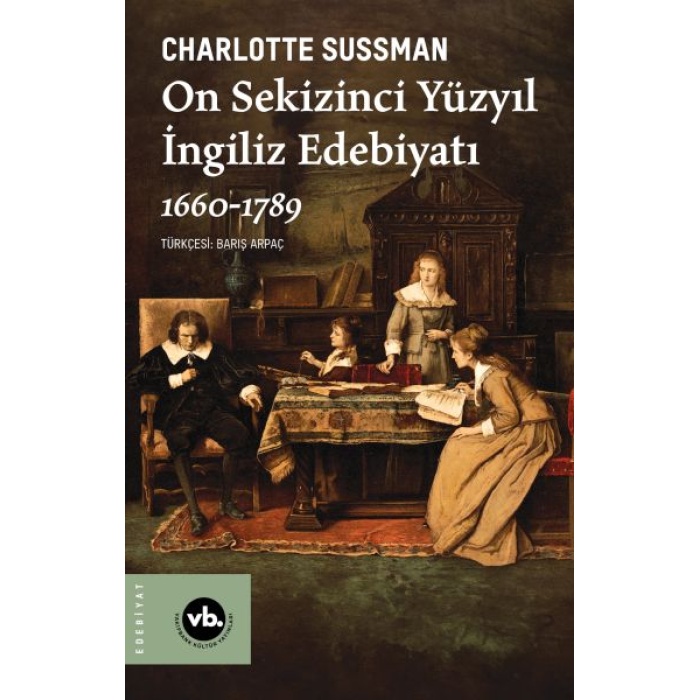 On Sekizinci Yüzyıl İngiliz Edebiyatı 1660-1789