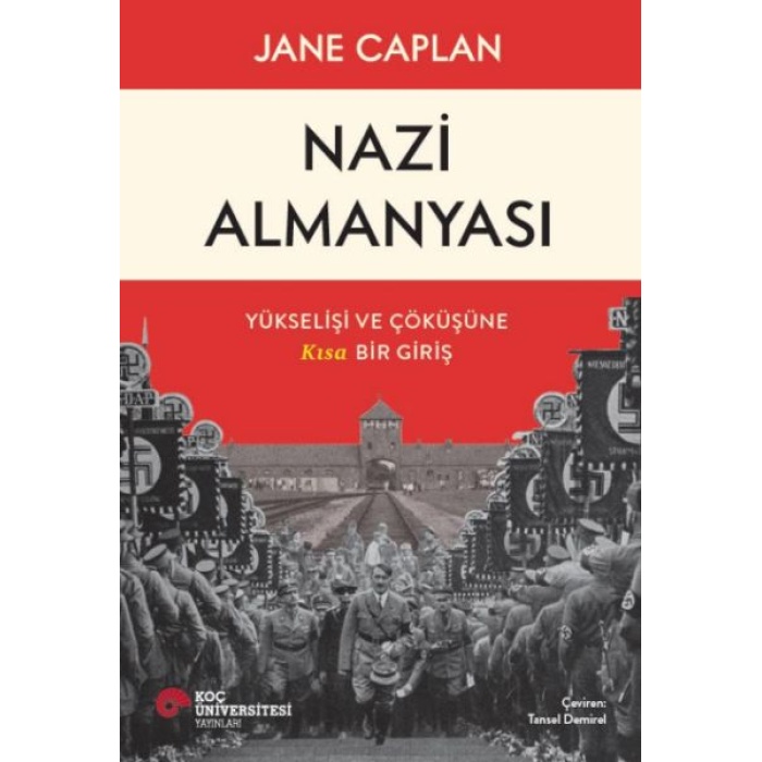 Nazi Almanyası Yükselişi Ve Çöküşüne Kısa Bir Giriş