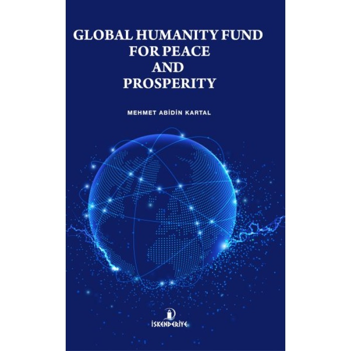 Global Humanıty Fund For Peace And Prosperıty