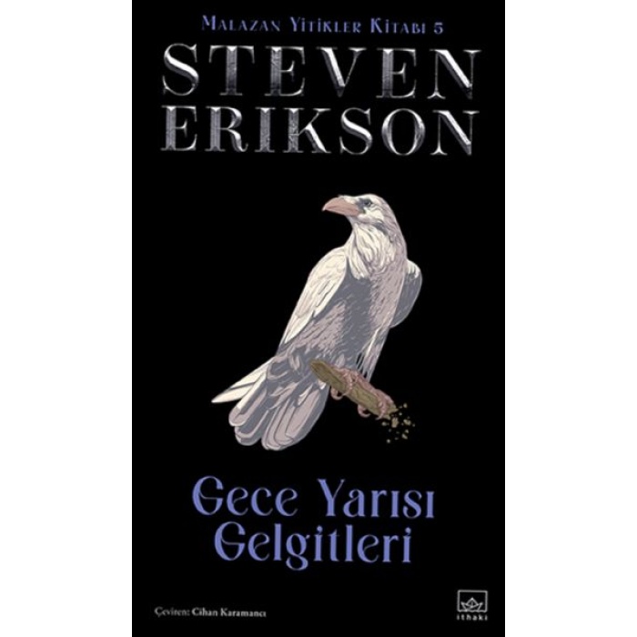 Gece Yarısı Gelgitleri - Malazan Yitikler Kitabı 5 (Ciltli)