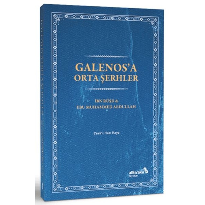 Galenos’a Orta Şerhler