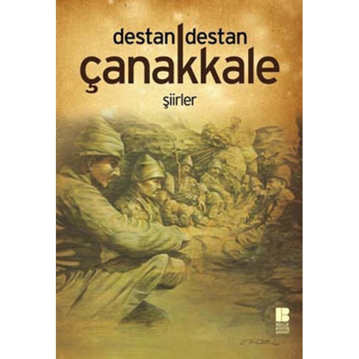 Destan Destan Çanakkale