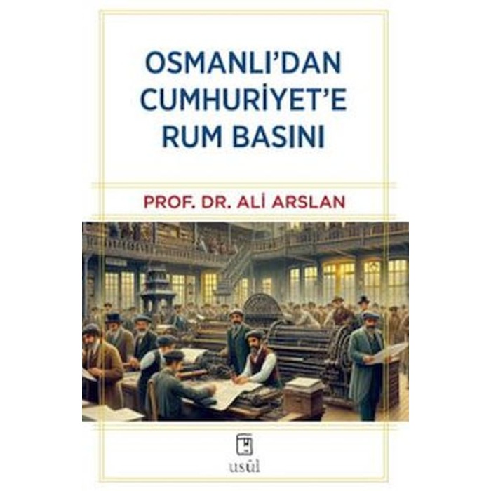 Osmanlıdan Cumhuriyete Rum Basını