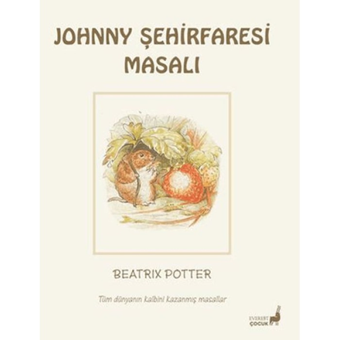 Beatrix Potter Johnny Şehirfaresi Masalı