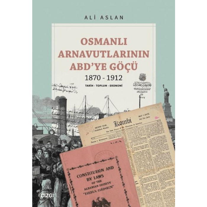 Osmanlı Arnavutlarının Abd’ye Göçü 1870-1912