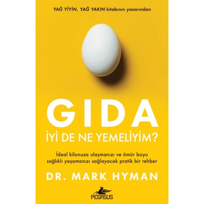 Gıda: İyi De Ne Yemeliyim?