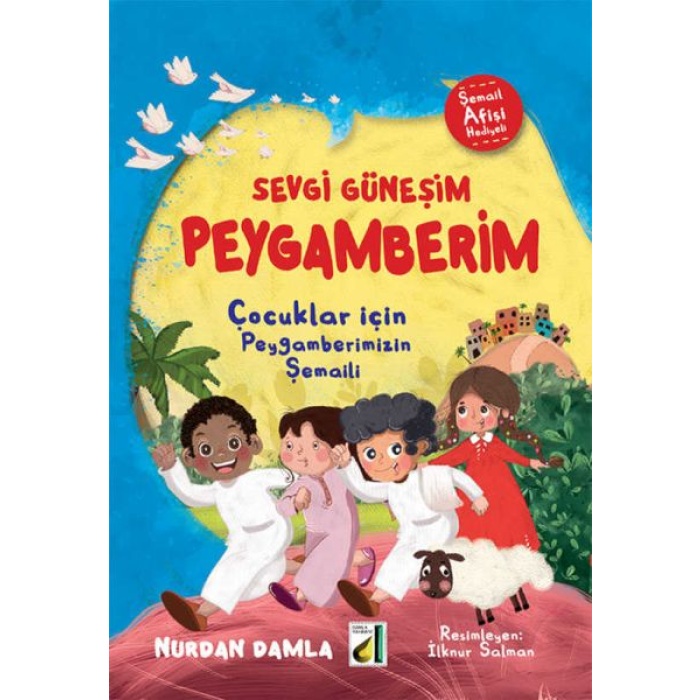 Sevgi Güneşim Peygamberim