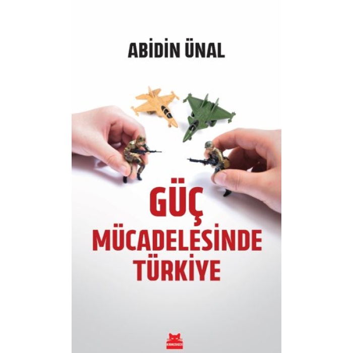 Güç Mücadelesinde Türkiye