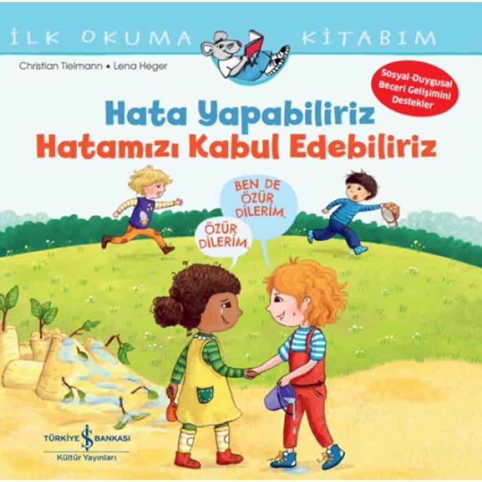 Hata Yapabiliriz, Hatamızı Kabul Edebiliriz İlk Okuma Kitabım