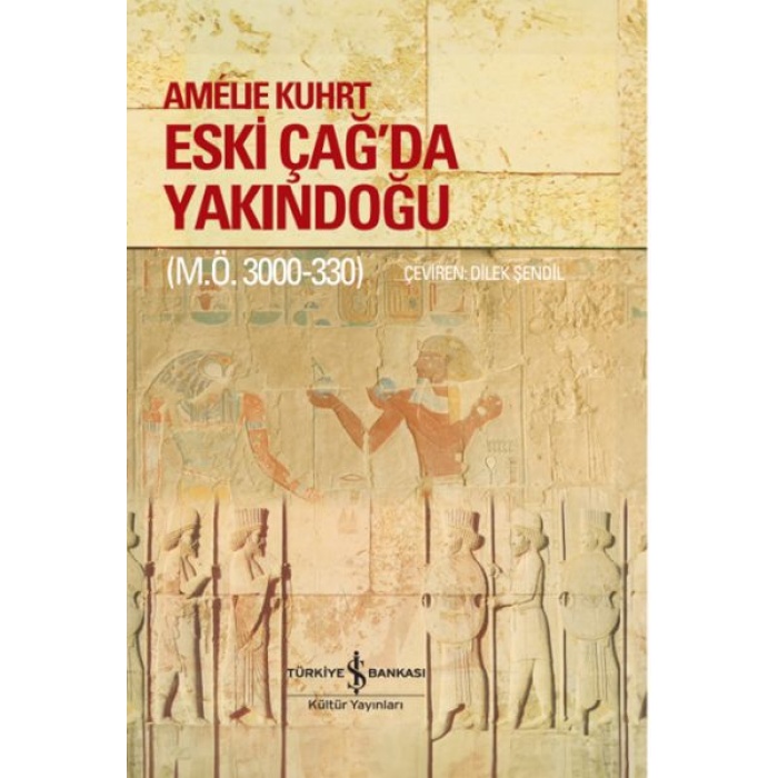 Eski Çağ’da Yakındoğu (M.ö. 3000-330) – Ciltli