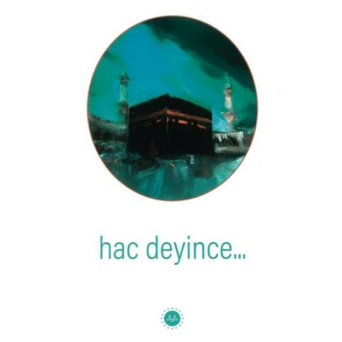 Hac Deyince