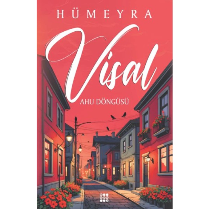 Visal – Ahu Döngüsü