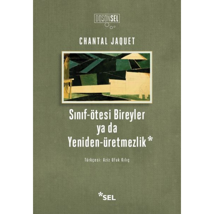 Sınıf-Ötesi Bireyler Ya Da Yeniden-Üretmezlik