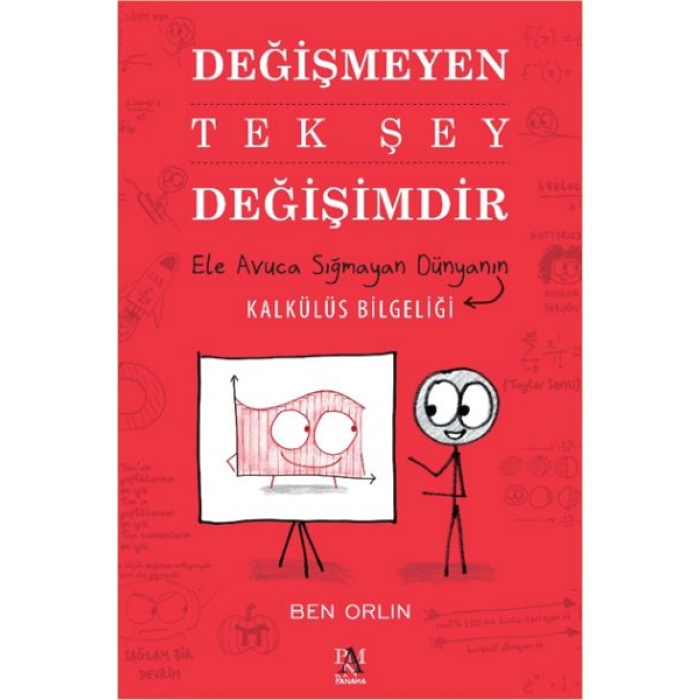 Değişmeyen Tek Şey Değişimdir